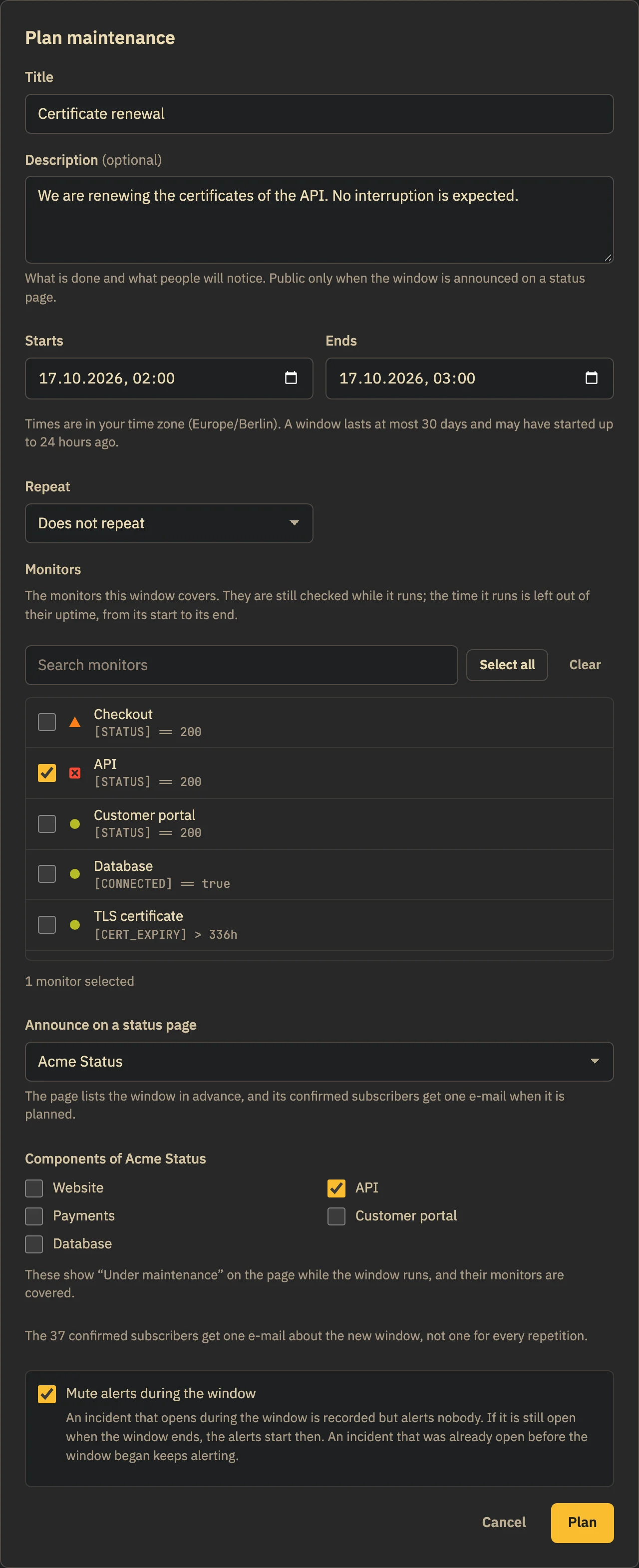 The Plan maintenance dialog: title and description, start and end, repeat, the monitors the window covers, the status page and the components it is announced on, and the Mute alerts switch.